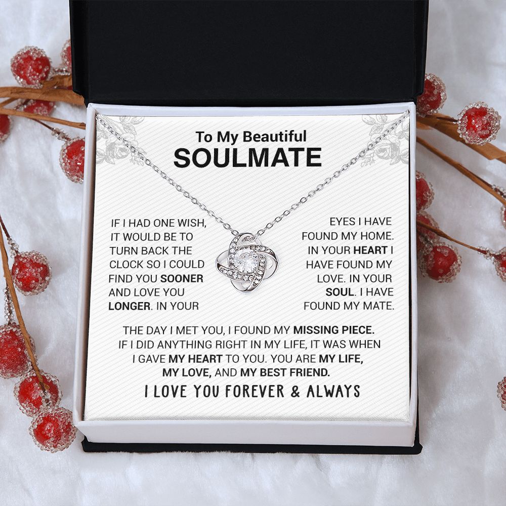 To My Beautiful Soulmate - In Your Eyes I Have Found My Home - Love knot Necklace