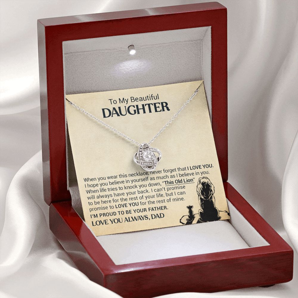 To My Beautiful Daughter - This Old Lion Will Always Have Your Back - Love Knot Necklace