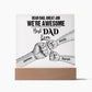 Dear Dad, Great Job We're Awesome - Personalized Acrylic