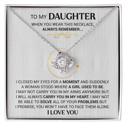 To My Daughter - Carry You In My Heart - Love Knot Necklace