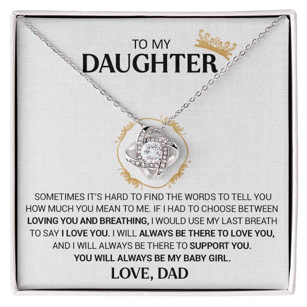 To My Daughter - I Will Always Be There - Love Knot Necklace