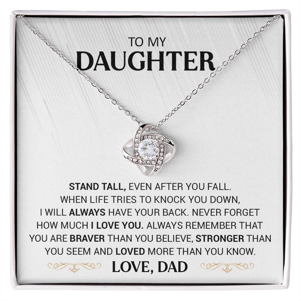 To My Daughter - Stand Tall - Love Knot Necklace
