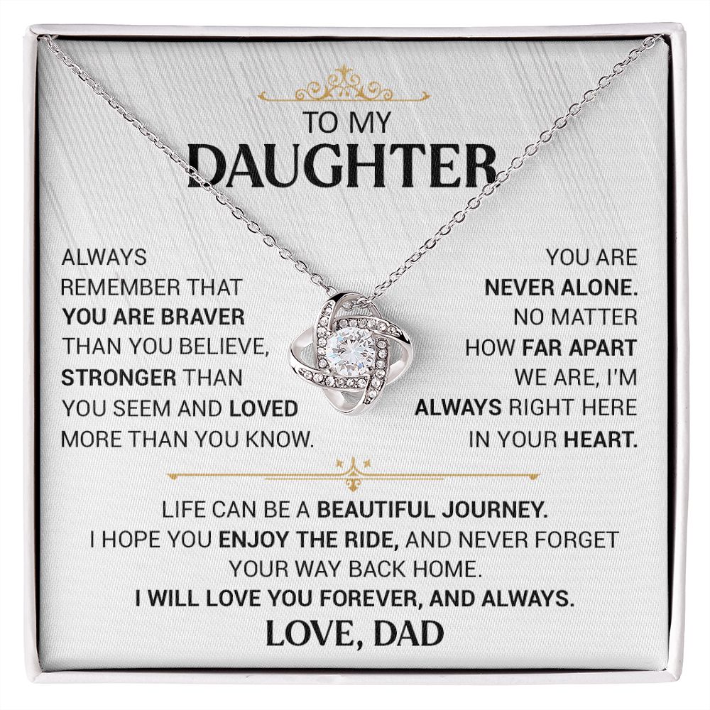 To My Daughter - You Are Never Alone - Love Knot Necklace