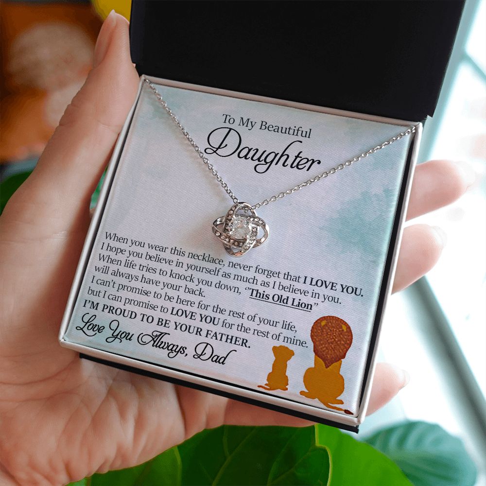 To My Beautiful Daughter - This Old Lion Will Always Have Your Back - Love Knot Necklace