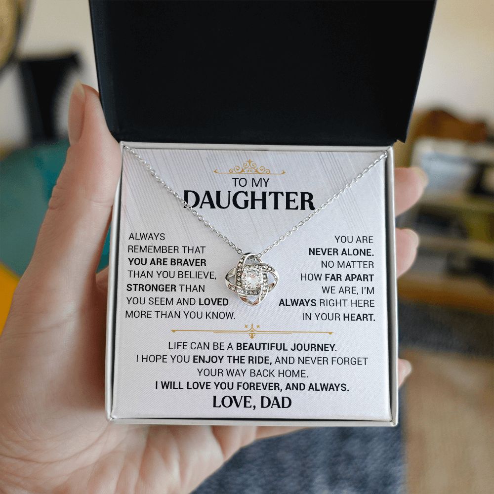 To My Daughter - You Are Never Alone - Love Knot Necklace