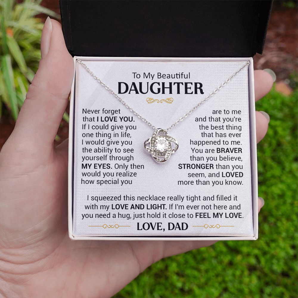 To My Beautiful Daughter - See Yourself Though My Eyes - Love Knot Necklace