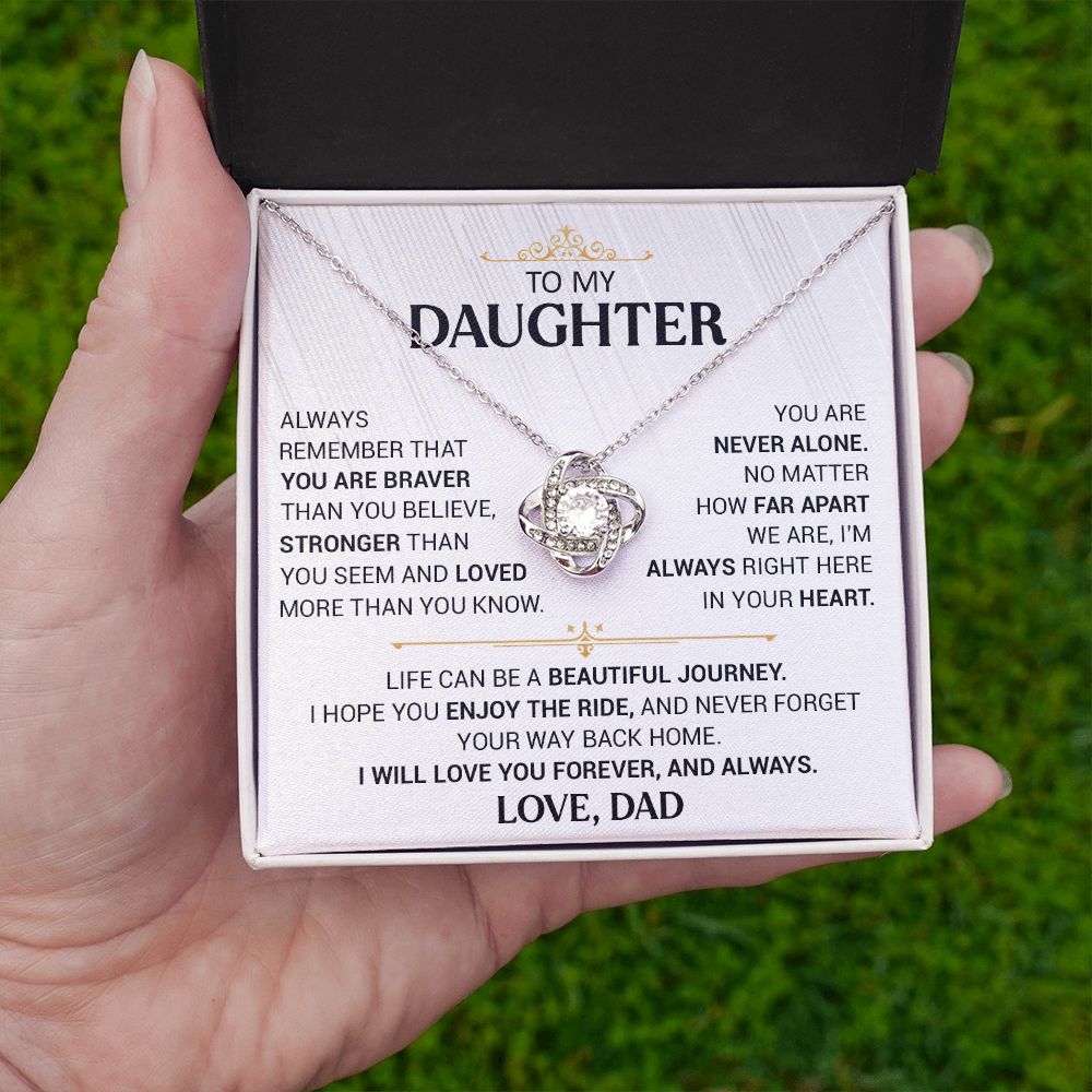To My Daughter - You Are Never Alone - Love Knot Necklace