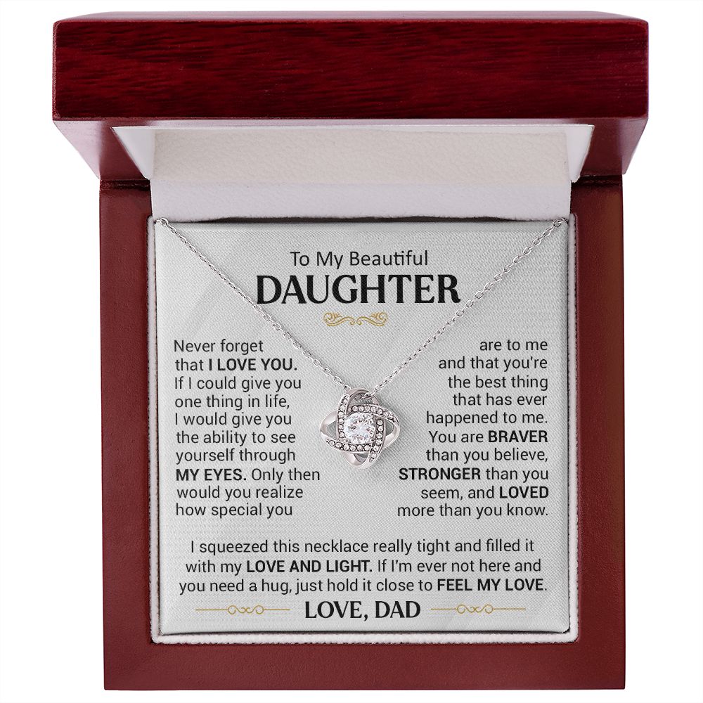 To My Beautiful Daughter - See Yourself Though My Eyes - Love Knot Necklace