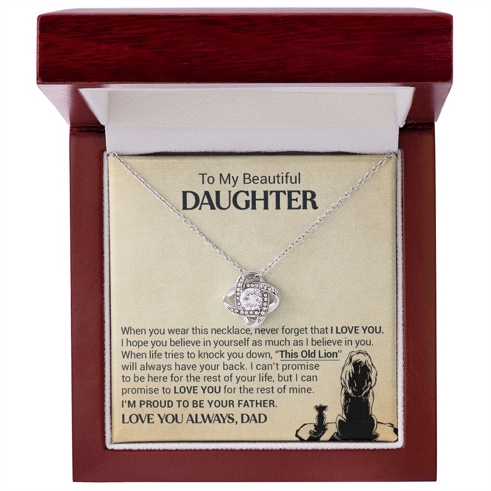 To My Beautiful Daughter - This Old Lion Will Always Have Your Back - Love Knot Necklace