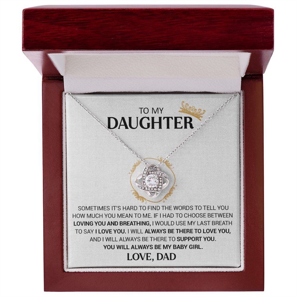 To My Daughter - I Will Always Be There - Love Knot Necklace