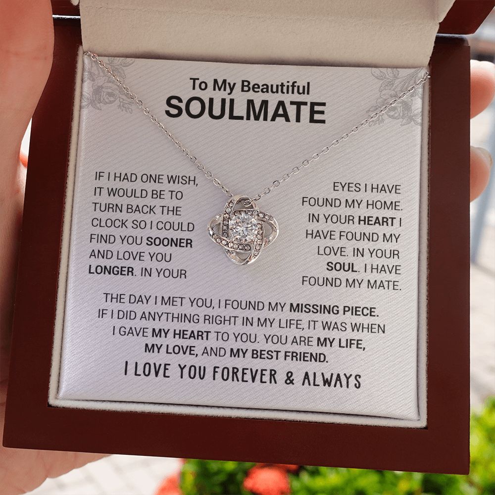 To My Beautiful Soulmate - In Your Eyes I Have Found My Home - Love knot Necklace