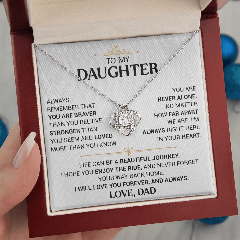 To My Daughter - You Are Never Alone - Love Knot Necklace